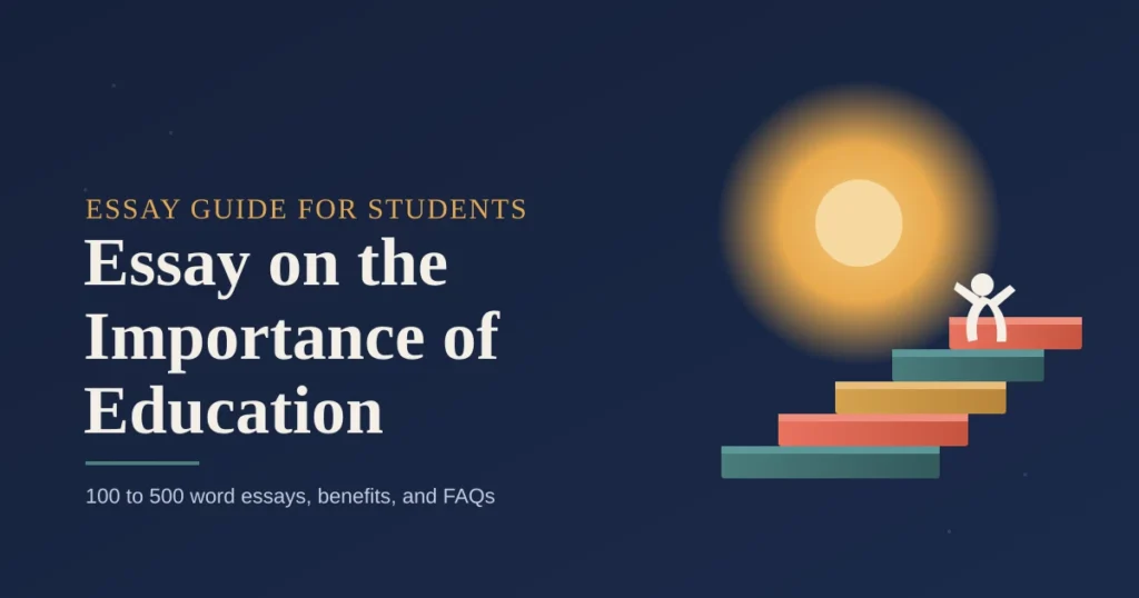 Essay on Importance of Education: Meaning, Benefits & Samples