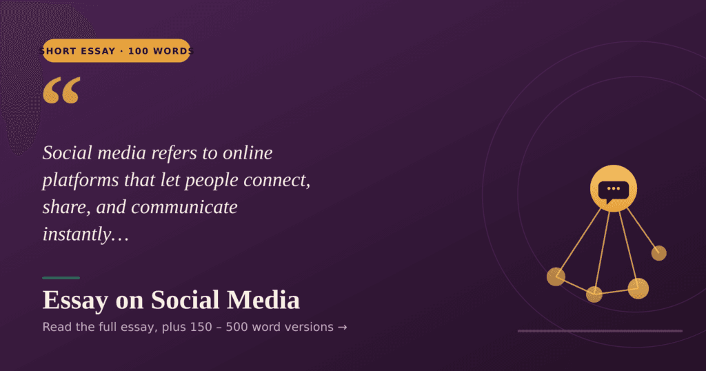 Essay on Social Media: Meaning, Impact & Essays